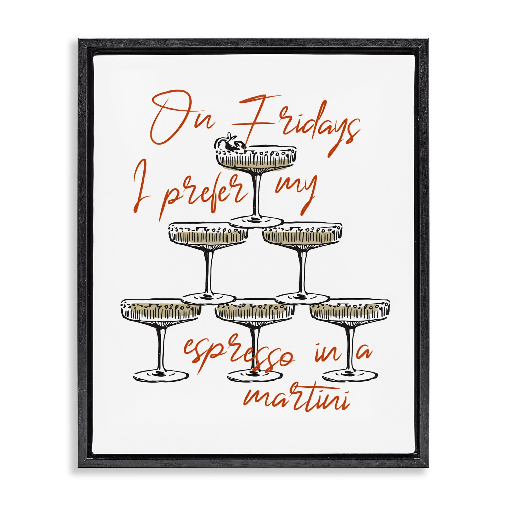 Stupell Industries On Fridays Espresso Martini Black Framed Floater Canvas Wall Art, design by The Prints Vibe
