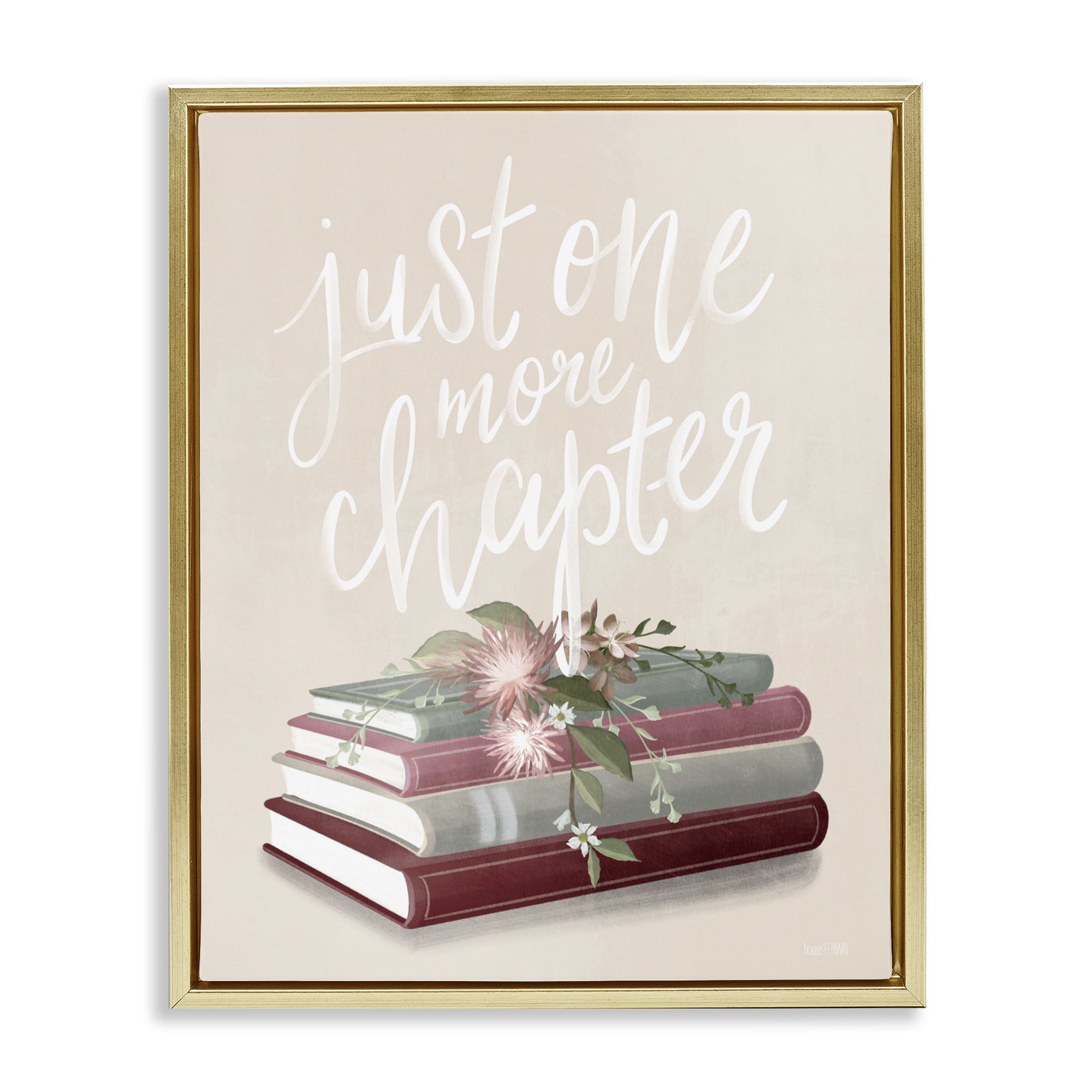 Stupell Industries One More Chapter on Beige Gold Framed Floater Canvas Wall Art, design by House Fenway