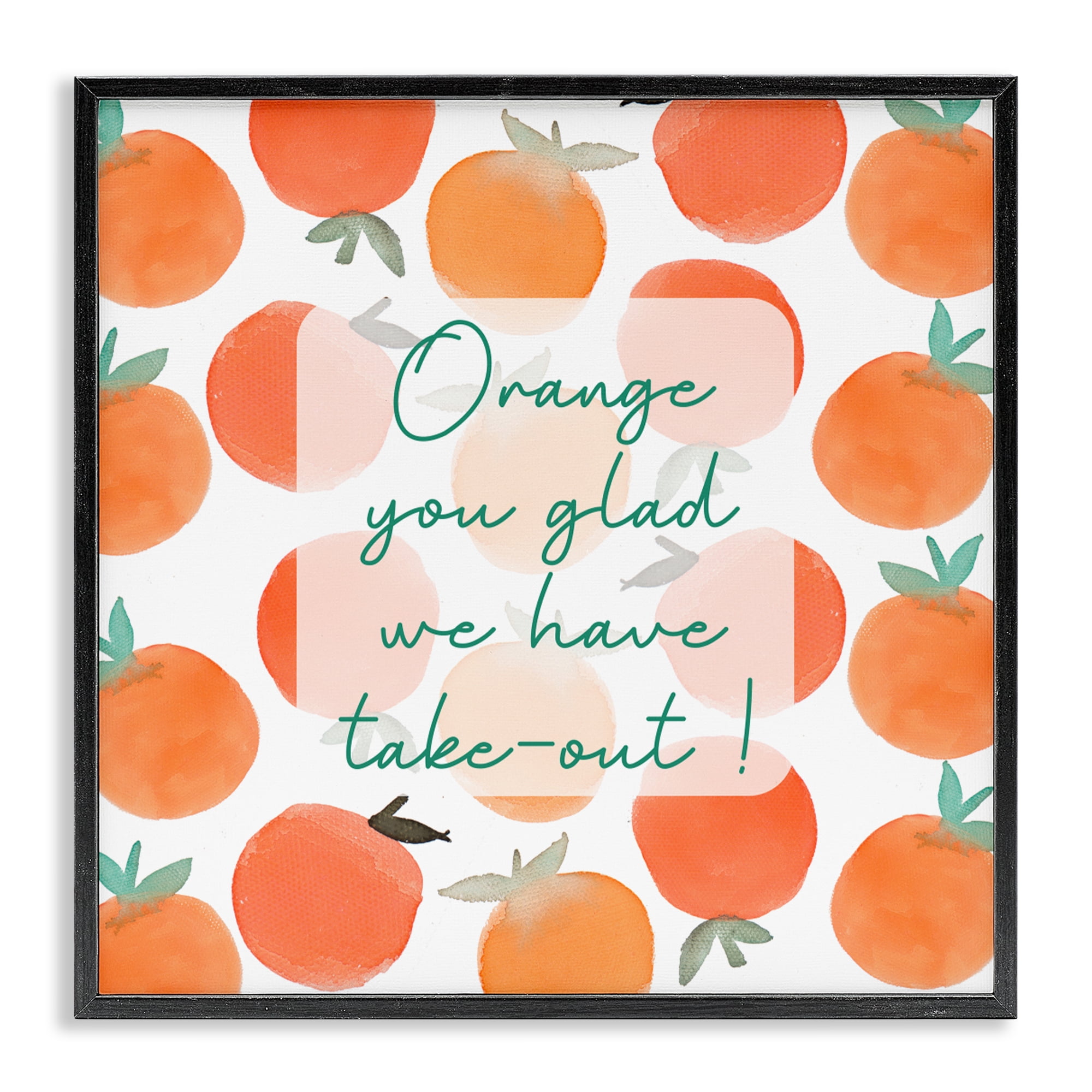 Stupell Industries Orange You Glad Black Framed Giclee Art, design by Emily Navas
