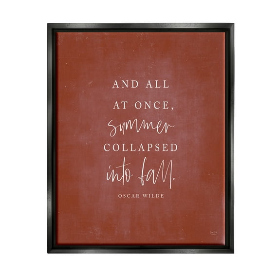 Stupell Industries Oscar Wilde Fall Quote Inspirational Painting Black Floater Framed Art Print Wall Art, 25 x 31