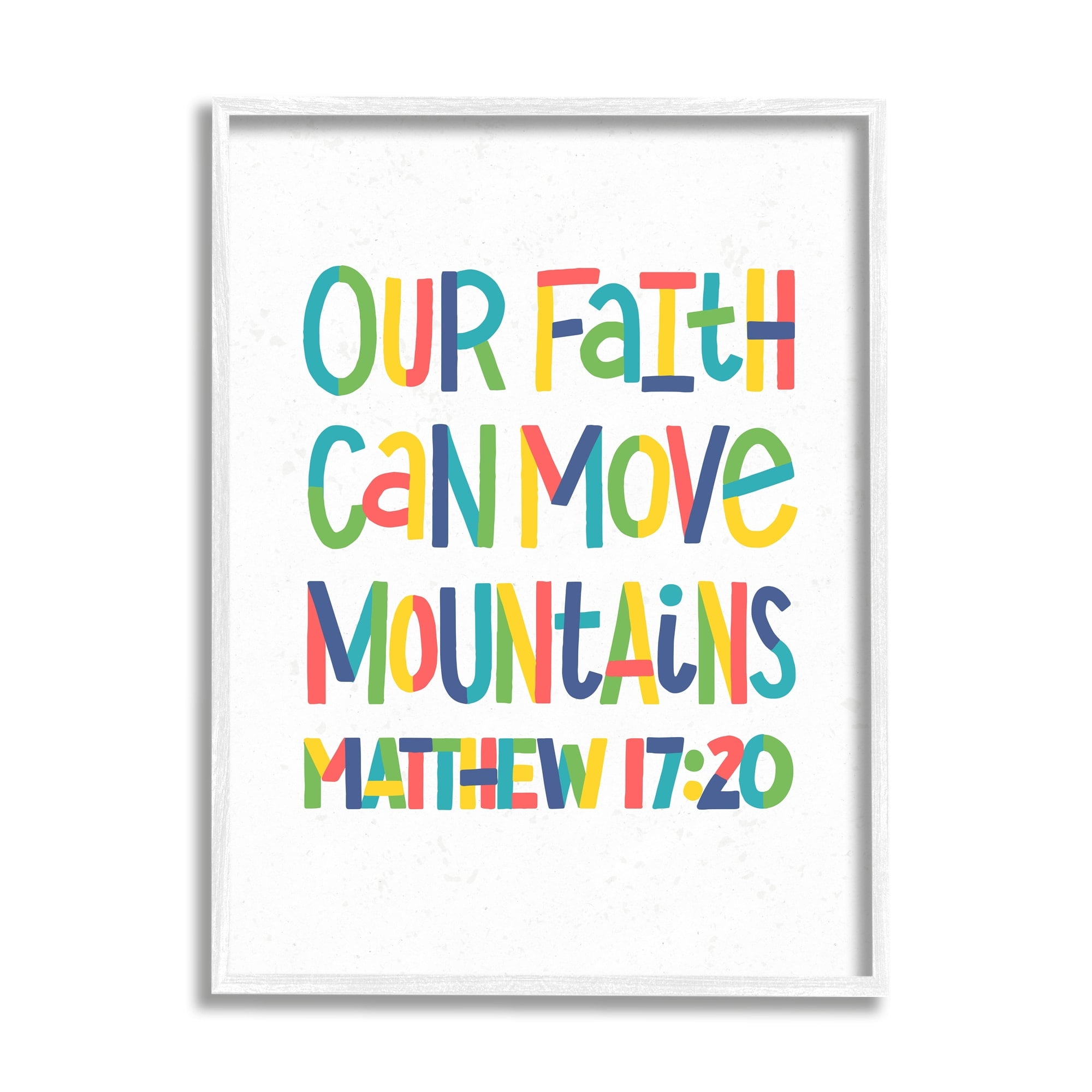 Stupell Industries Our Faith Can Move Mountains Matthew 17:20 Proverbs, 24 x 30, Design by Raye Allison Creations