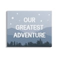thumbnail image 1 of Stupell Industries Our Greatest Adventure Phrase Mountain Forest Starry Sky, 40 x 30, Design by Daphne Polselli, 1 of 6