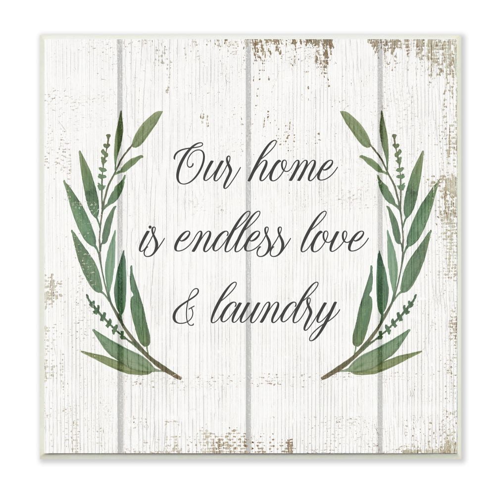 Stupell Industries Our Home Is Endless Love and Laundry Phrase Designed by Daphne Polselli