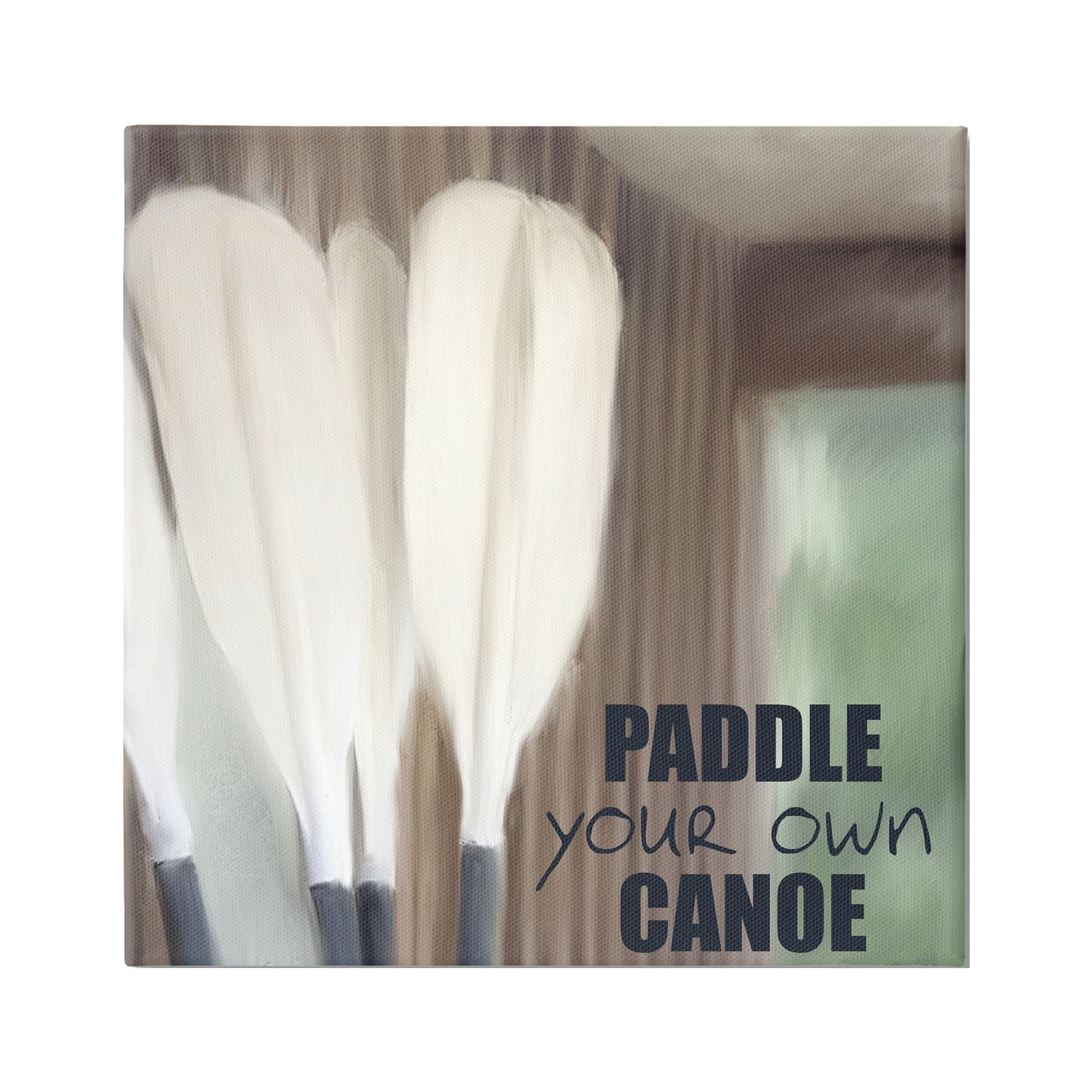 Stupell Industries Paddle Your Own Canoe Inspirational Painting Gallery Wrapped Canvas Art Print Wall Art, 24 x 24
