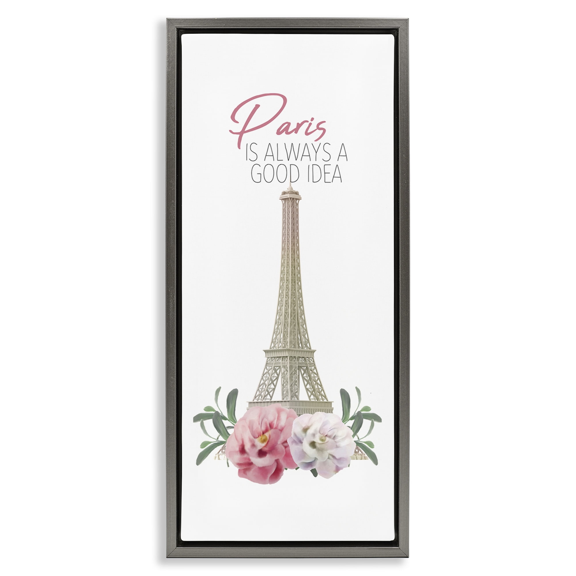 Stupell Industries Paris Good Idea Phrase Eiffel Tower Botanical & Floral Painting Gray Floater Framed Canvas Art Print Wall Art, 15 x 31