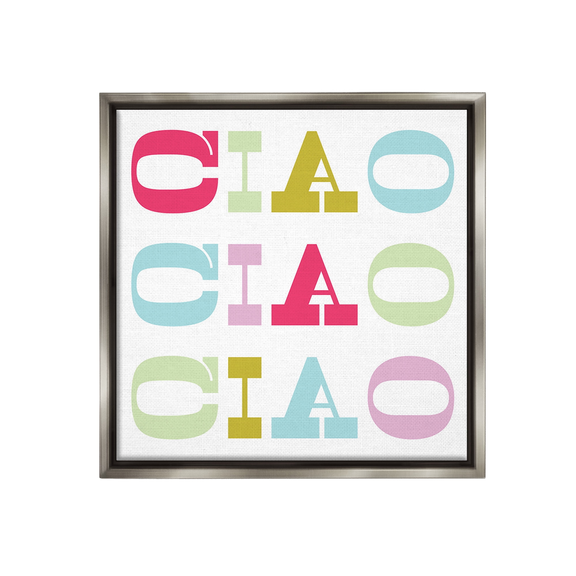 Stupell Industries Patterned Ciao Typography Typography Painting Gray Floater Framed Canvas Art Print Wall Art, 25 x 25