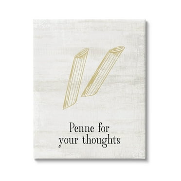 Stupell Industries Penne For Your Thoughts Humor Graphic Art Gallery Wrapped Canvas Print Wall Art, Design by Lil' Rue