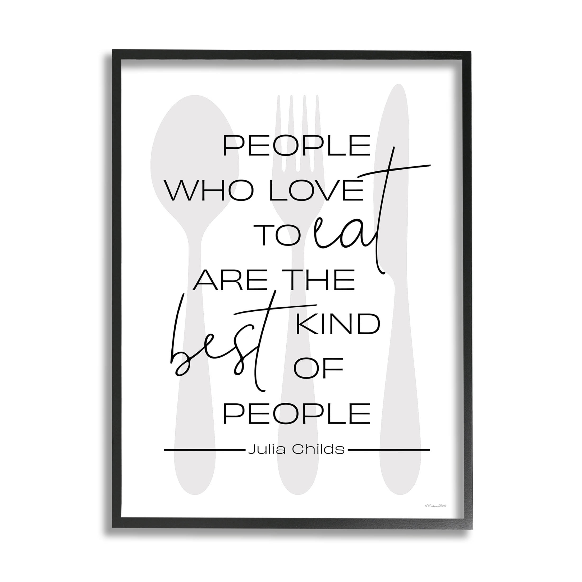 Stupell Industries People Who Love To Eat Quote Graphic Art Black Framed Art Print Wall Art, Design by Susan Ball