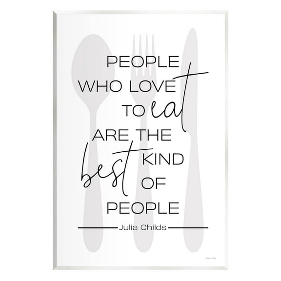 Stupell Industries People Who Love To Eat Quote Graphic Art Unframed Art Print Wall Art, Design by Susan Ball