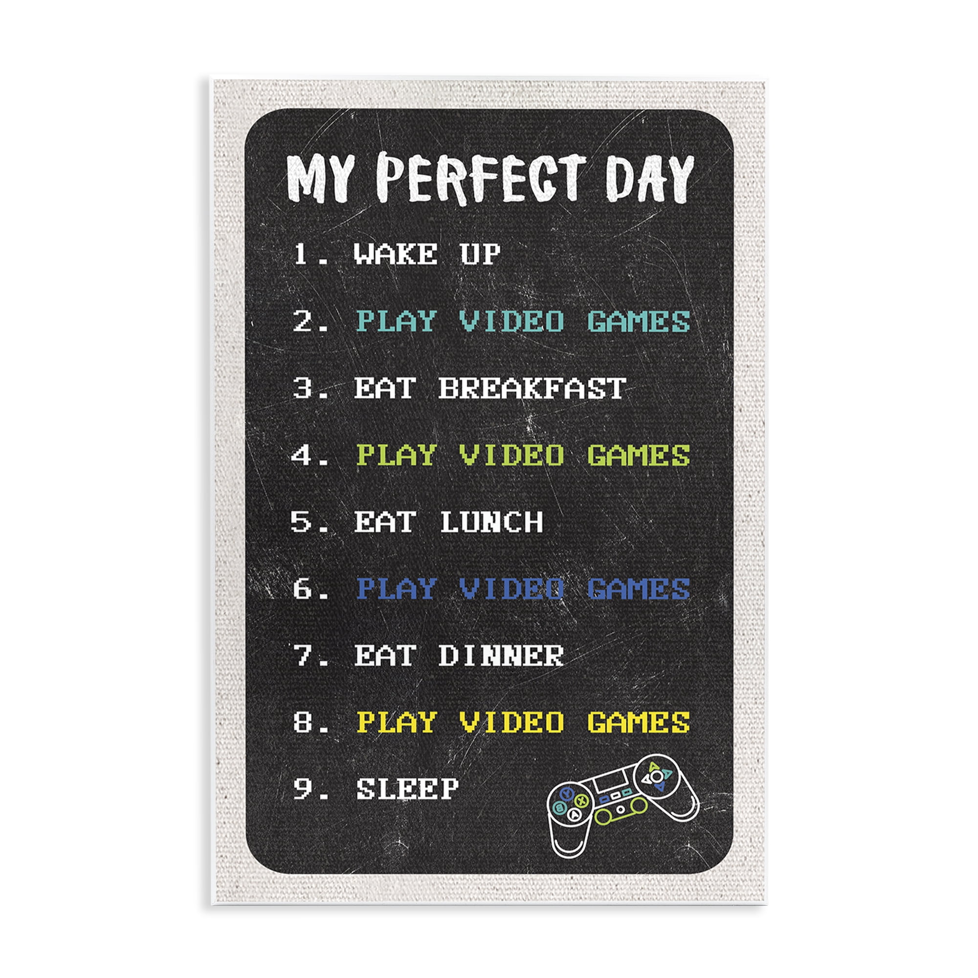 Stupell Industries Perfect Day Gamer Life Typography Painting Unframed Art Print Wall Art, 13 x 19