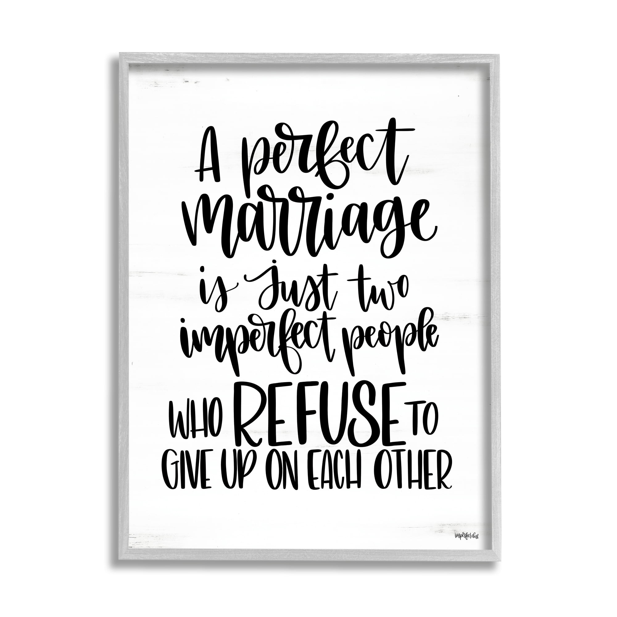 Stupell Industries Perfect Marriage Imperfect People Phrase Love Quote Graphic Art Framed Art Print Wall Art, 24x30, By Imperfect Dust