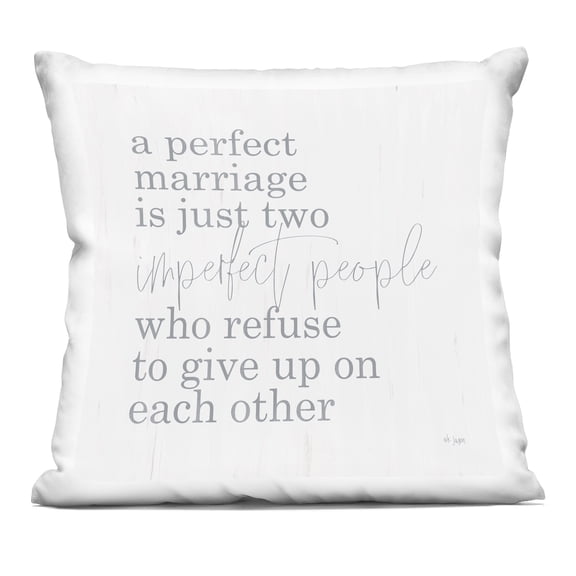 Stupell Industries Perfect Marriage Refuse to Give Up Decorative Printed Throw Pillow, design by Jaxn Blvd.