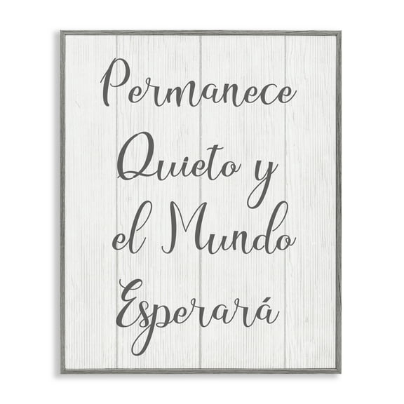 Stupell Industries Permanece en Quietud Inspirational Quotes & Sayings Painting Gray Framed Art Print Wall Art, 11 x 14