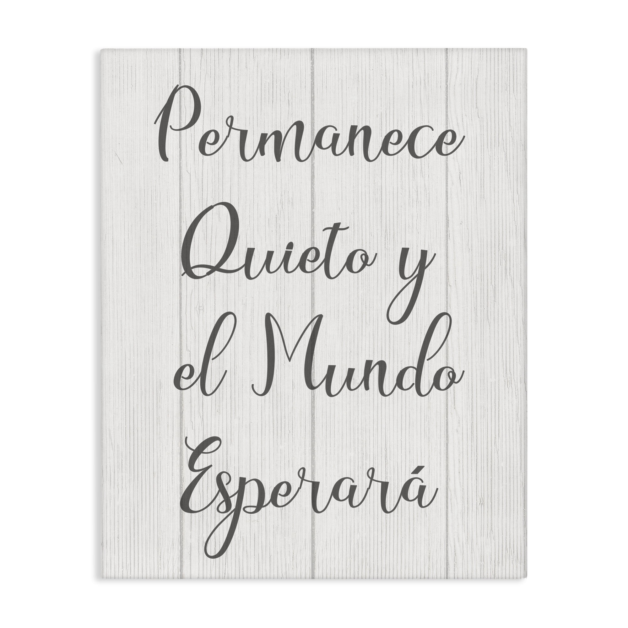 Stupell Industries Permanece en Quietud Inspirational Quotes & Sayings Painting Wrapped Canvas Art Print Wall Art, 36 x 48