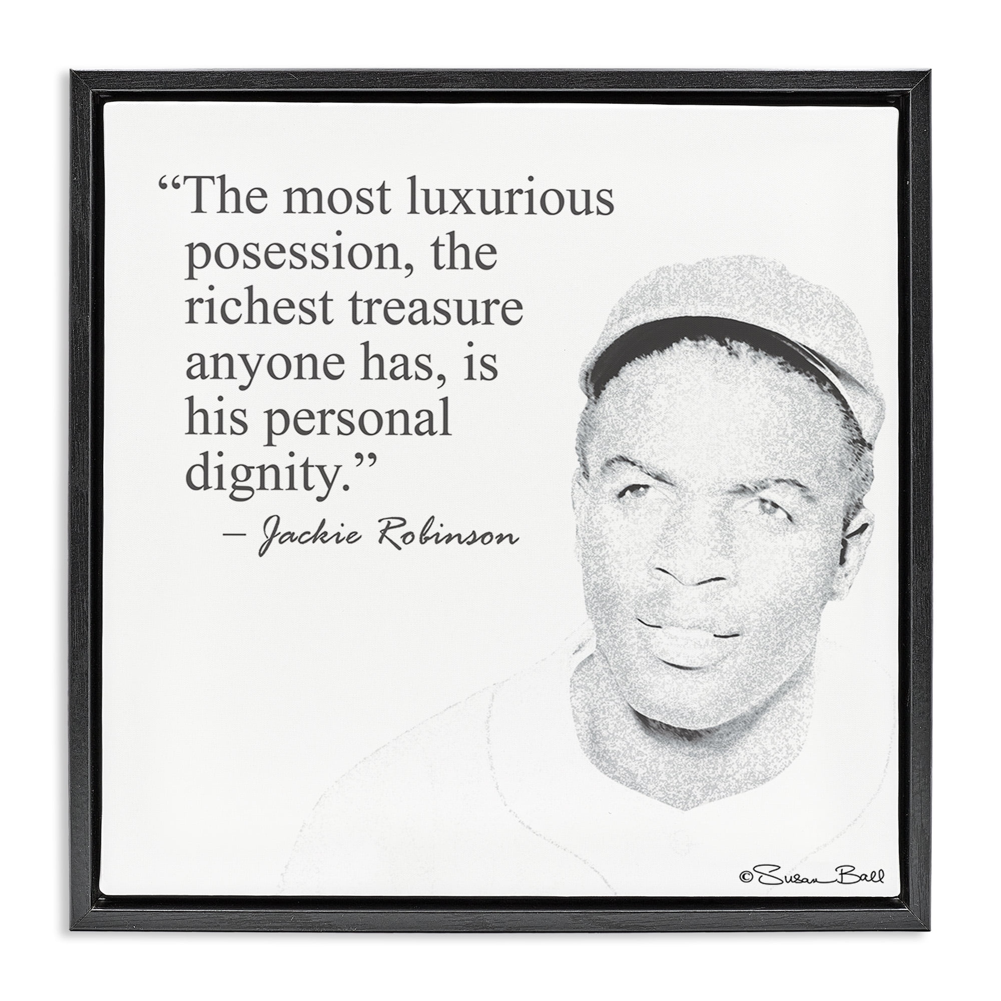 Stupell Industries Personal Dignity Jackie Robinson Quote Black and White Inspirational Painting Black Floater Framed Canvas Art Print Wall Art, 25 x 25