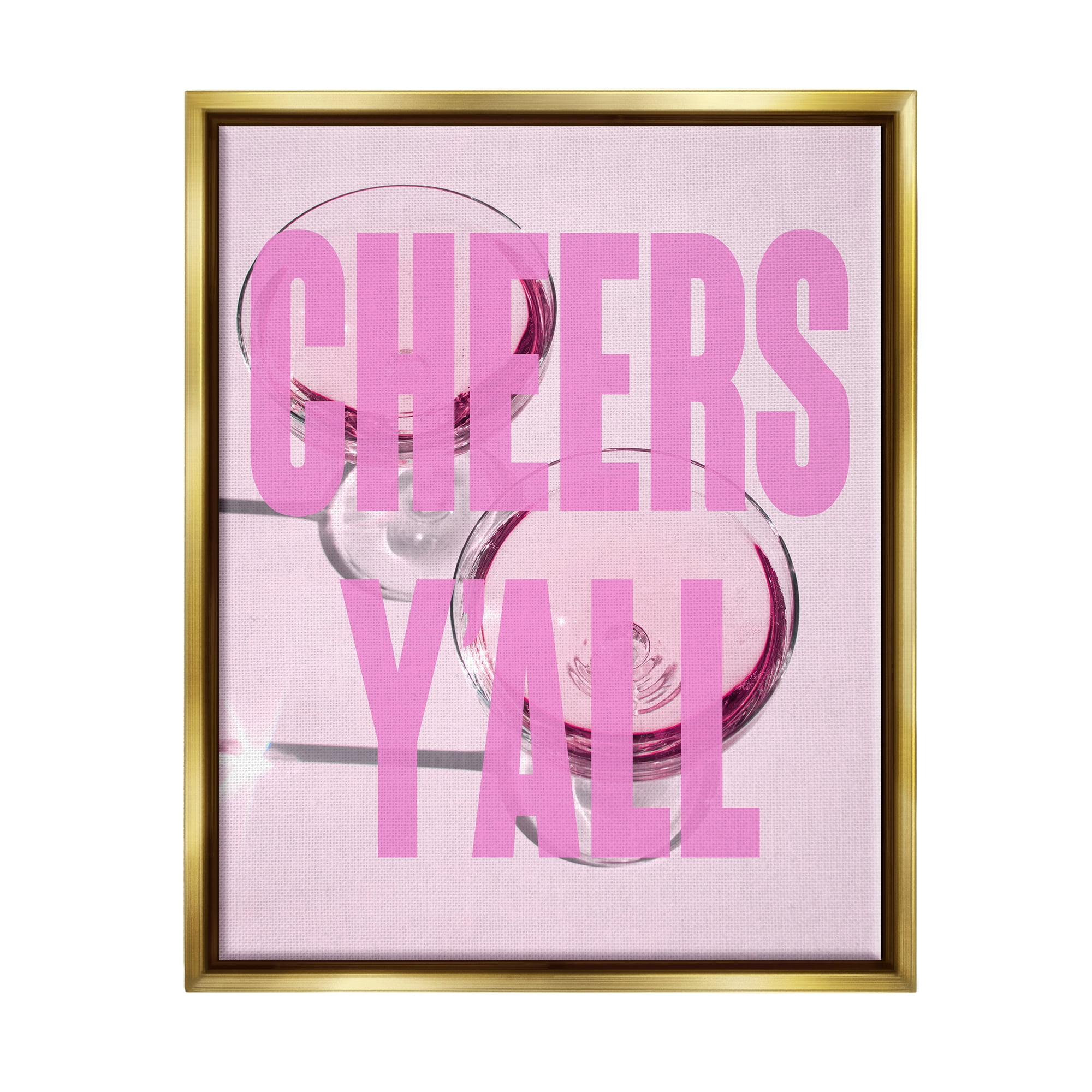 Stupell Industries Pink Cheers Y'all Phrase Food & Beverage Painting Gold Floater Framed Canvas Art Print Wall Art, 25 x 31
