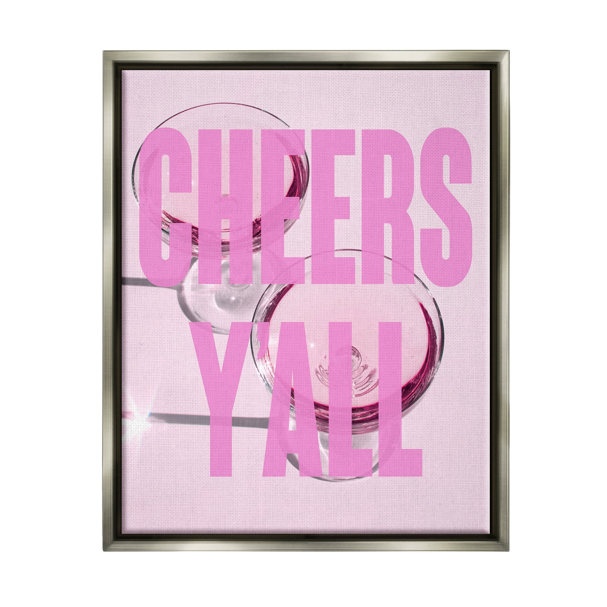 Stupell Industries Pink Cheers Y'all Phrase Food & Beverage Painting Gray Floater Framed Canvas Art Print Wall Art, 17 x 21