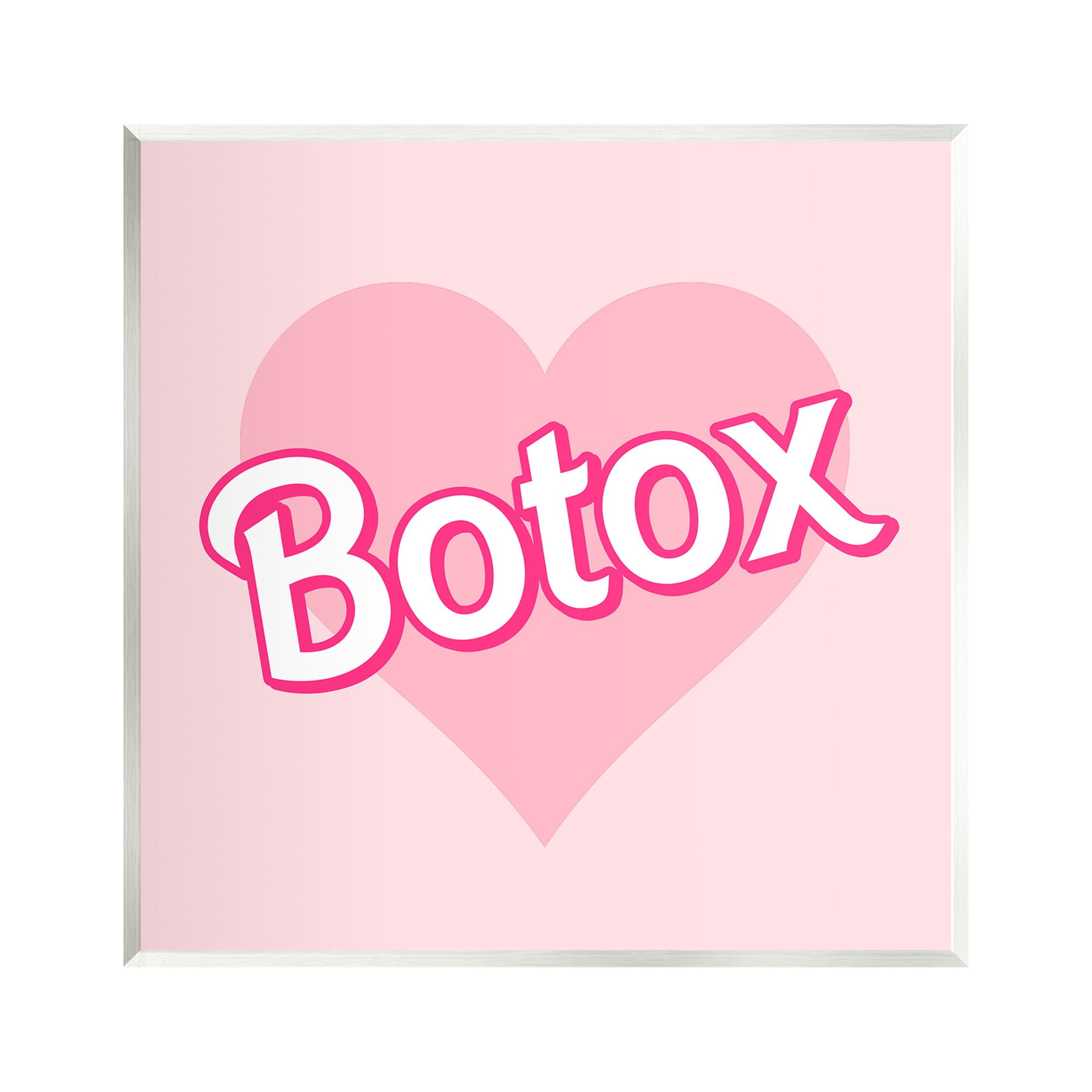 Stupell Industries Pink Heart Botox Inspirational Painting Unframed Art Print Wall Art, 12 x 12