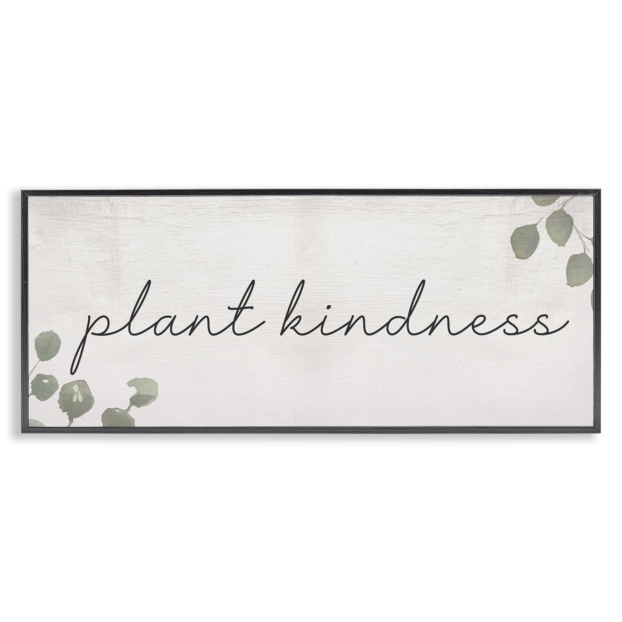 Stupell Industries Plant Kindness Phrase Plants & Flowers Painting Black Framed Art Print Wall Art, 30 x 13