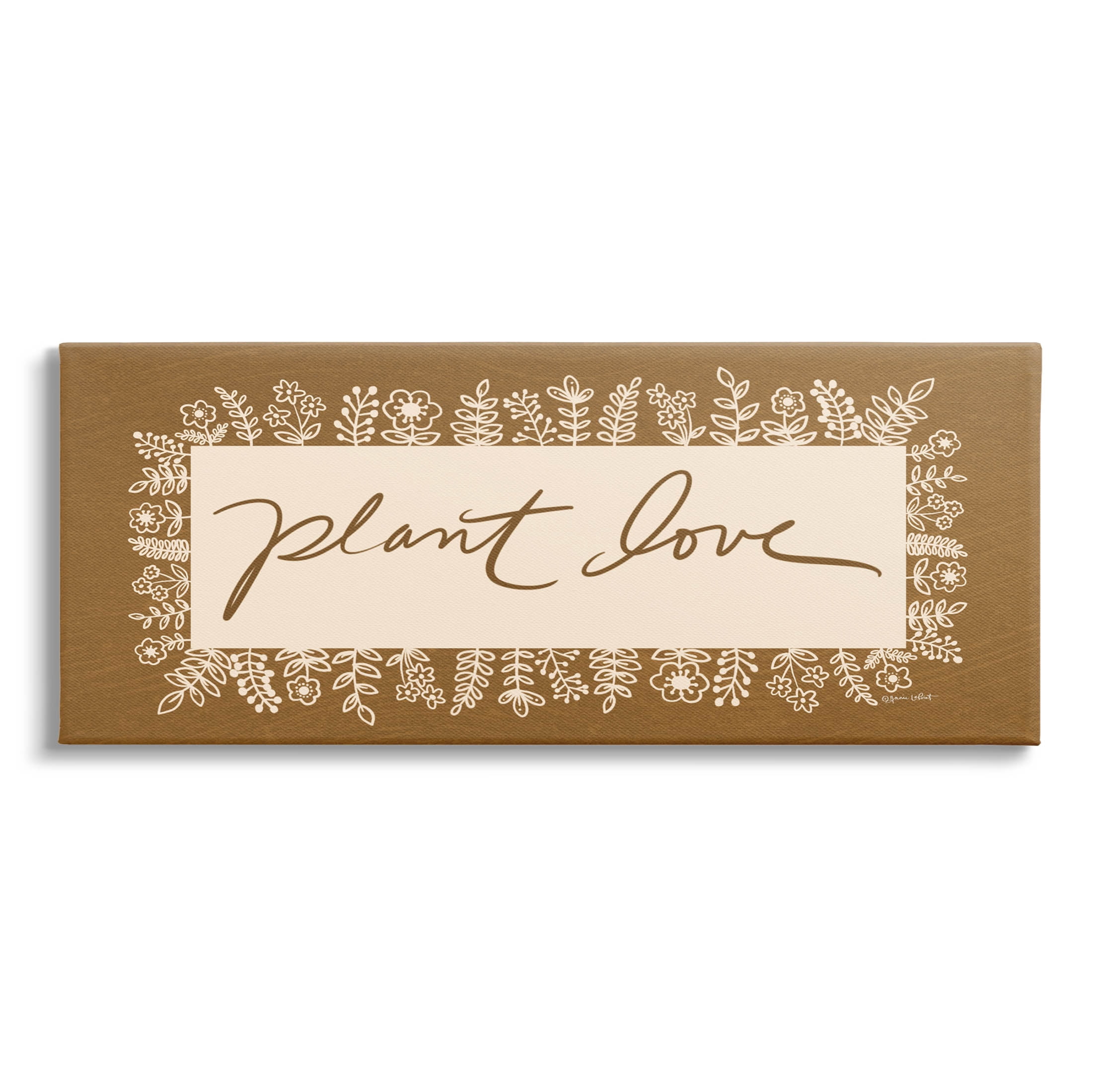 Stupell Industries Plant Love Botanical Phrase Graphic Art Gallery Wrapped Canvas Print Wall Art, Design by Anna LaPoint