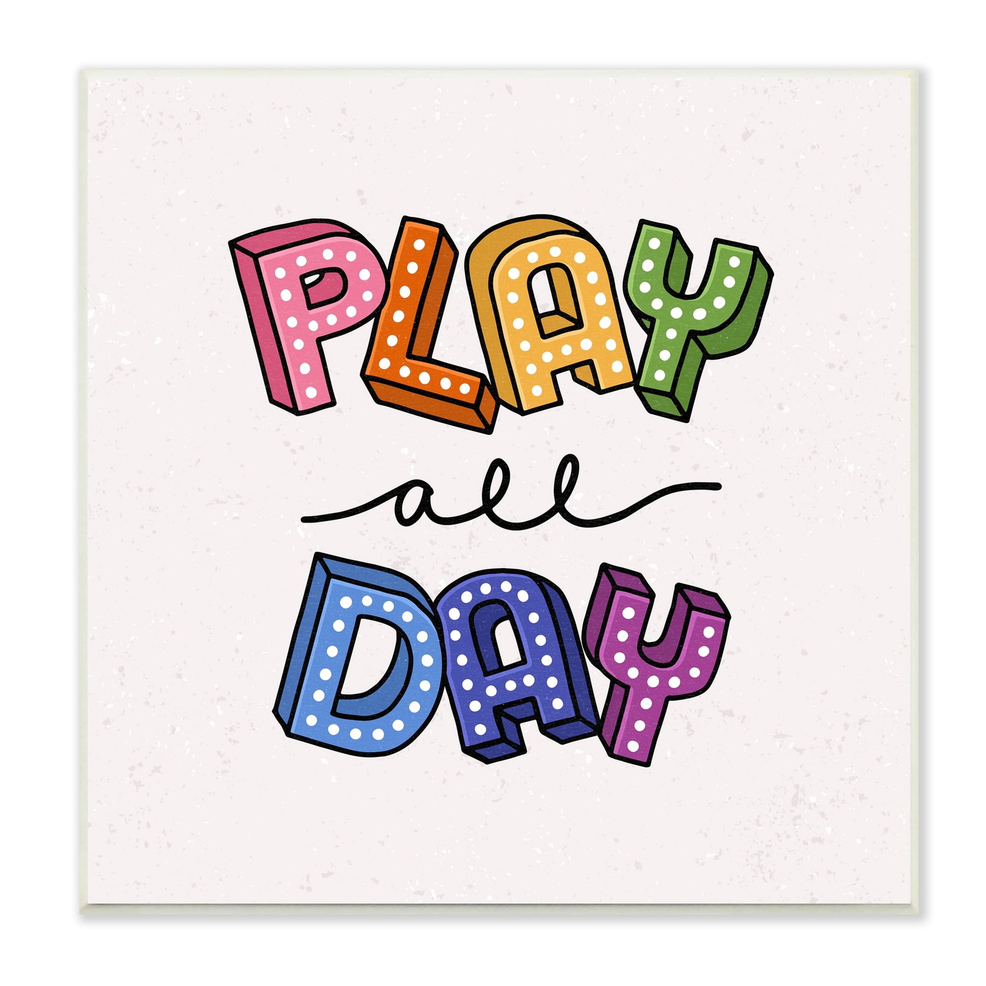 Stupell Industries Play All Day Phrase Funk Kids Retro Lettering,12 x 12, Design by Raye Allison Creations