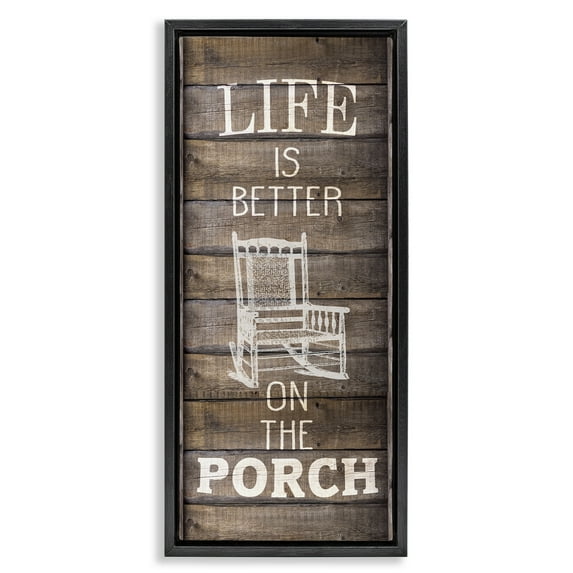 Stupell Industries Porch Life Country Rustic Inspirational Painting Black Floater Framed Canvas Art Print Wall Art, 11 x 25