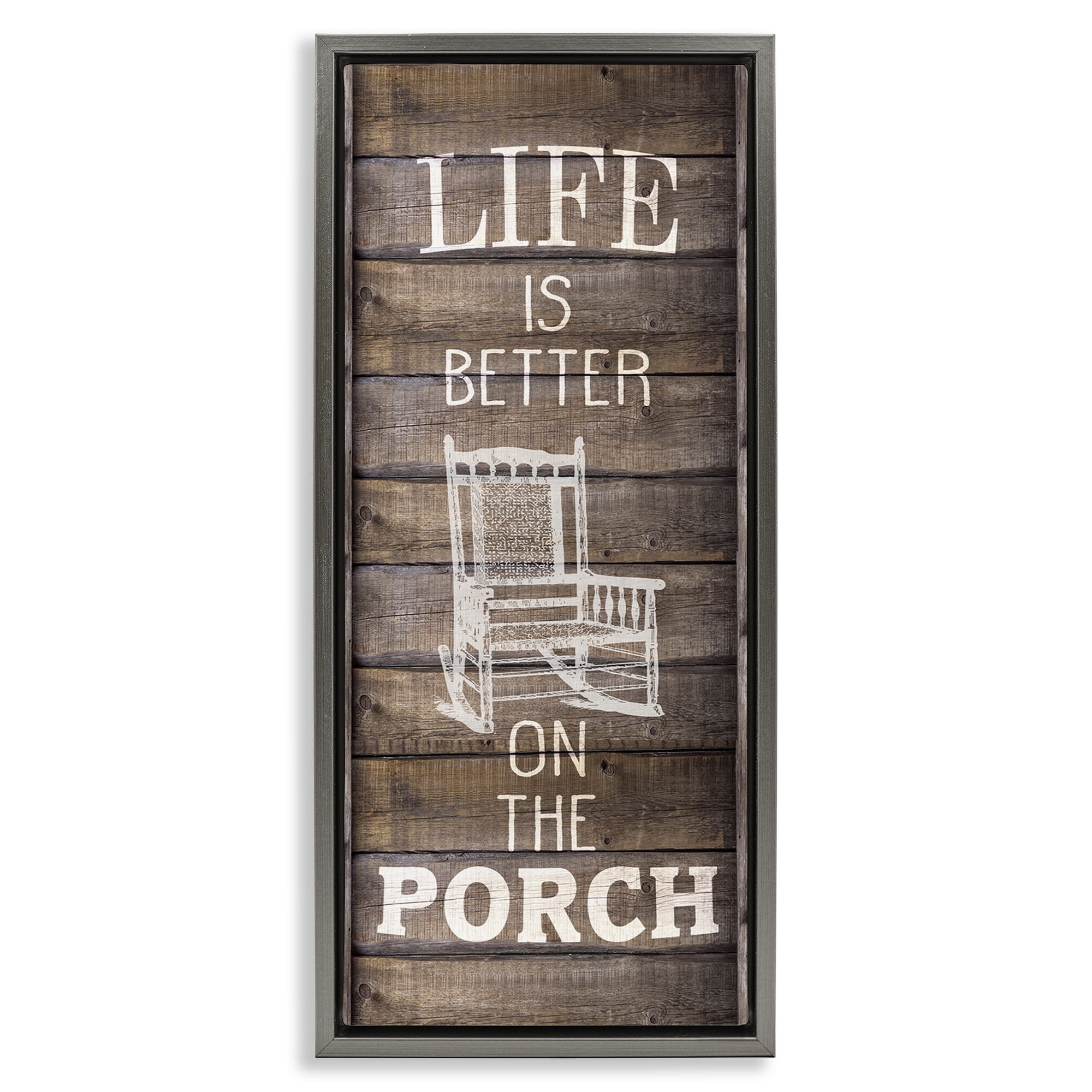 Stupell Industries Porch Life Country Rustic Inspirational Painting Gray Floater Framed Canvas Art Print Wall Art, 15 x 31