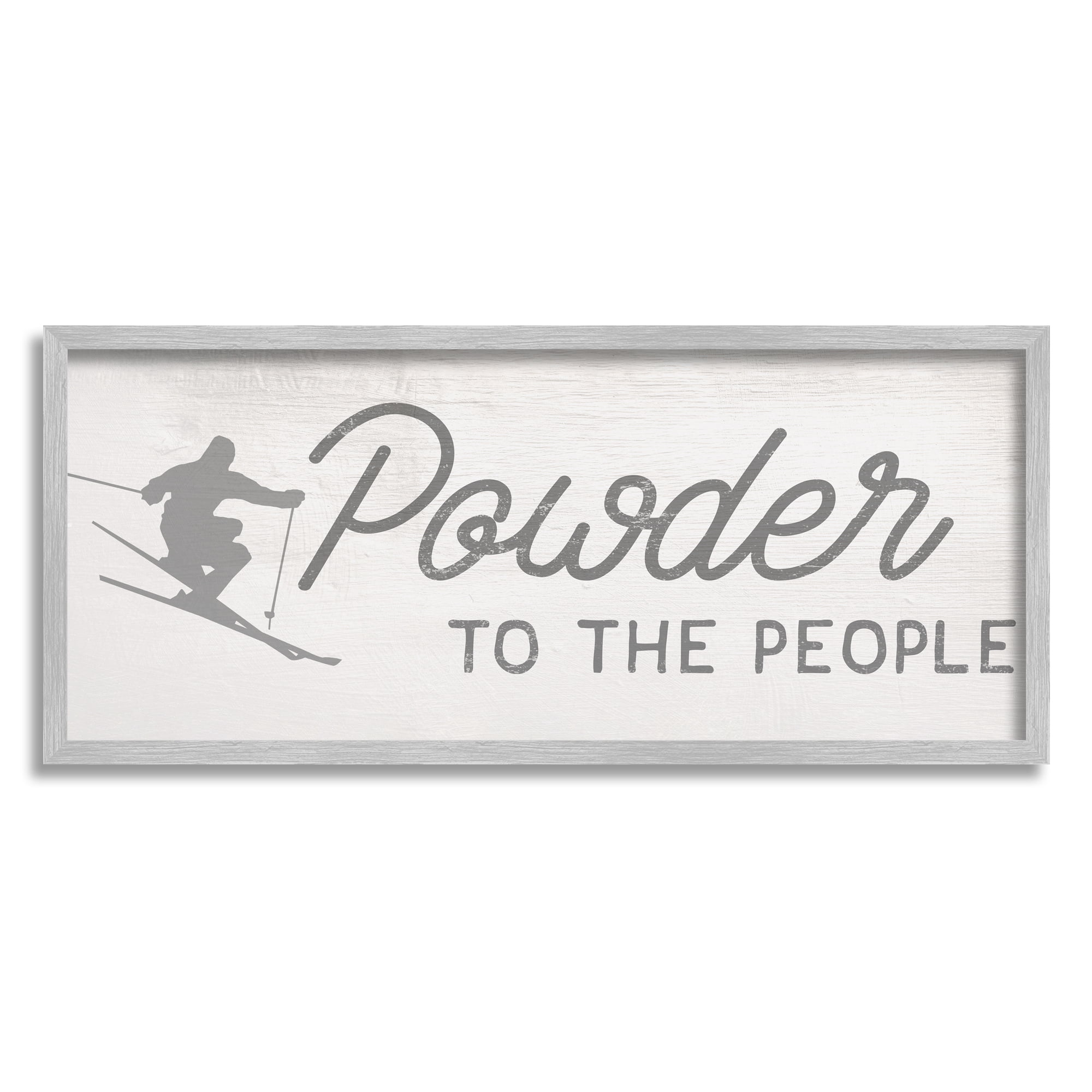 Stupell Industries Powder to the People Phrase Ski Sport Pun, 24 x 10, Design by Daphne Polselli