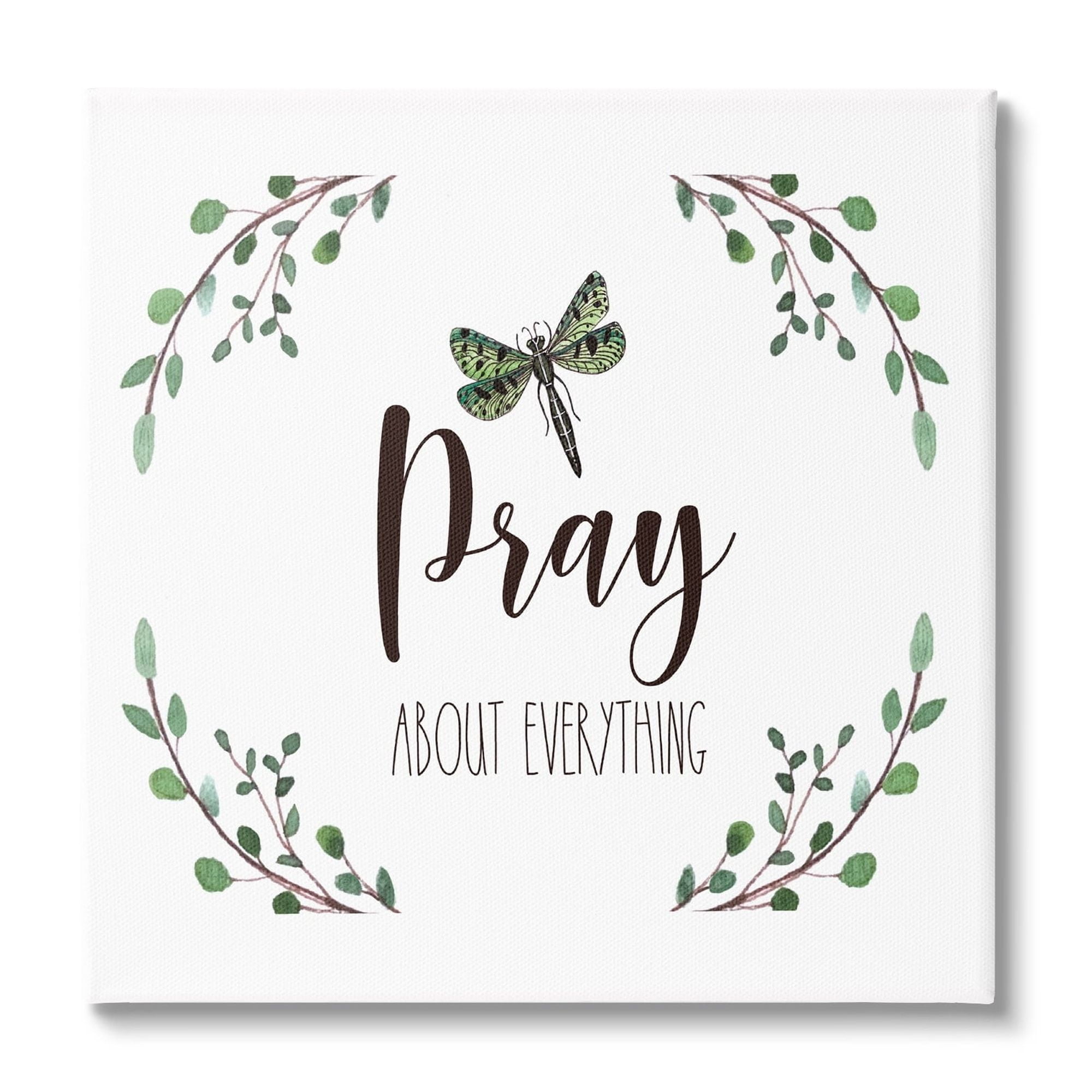 Stupell Industries Pray About Everything Dragonfly Insect Laurel Branch Crown,24 x 24, Design by Elizabeth Tyndall