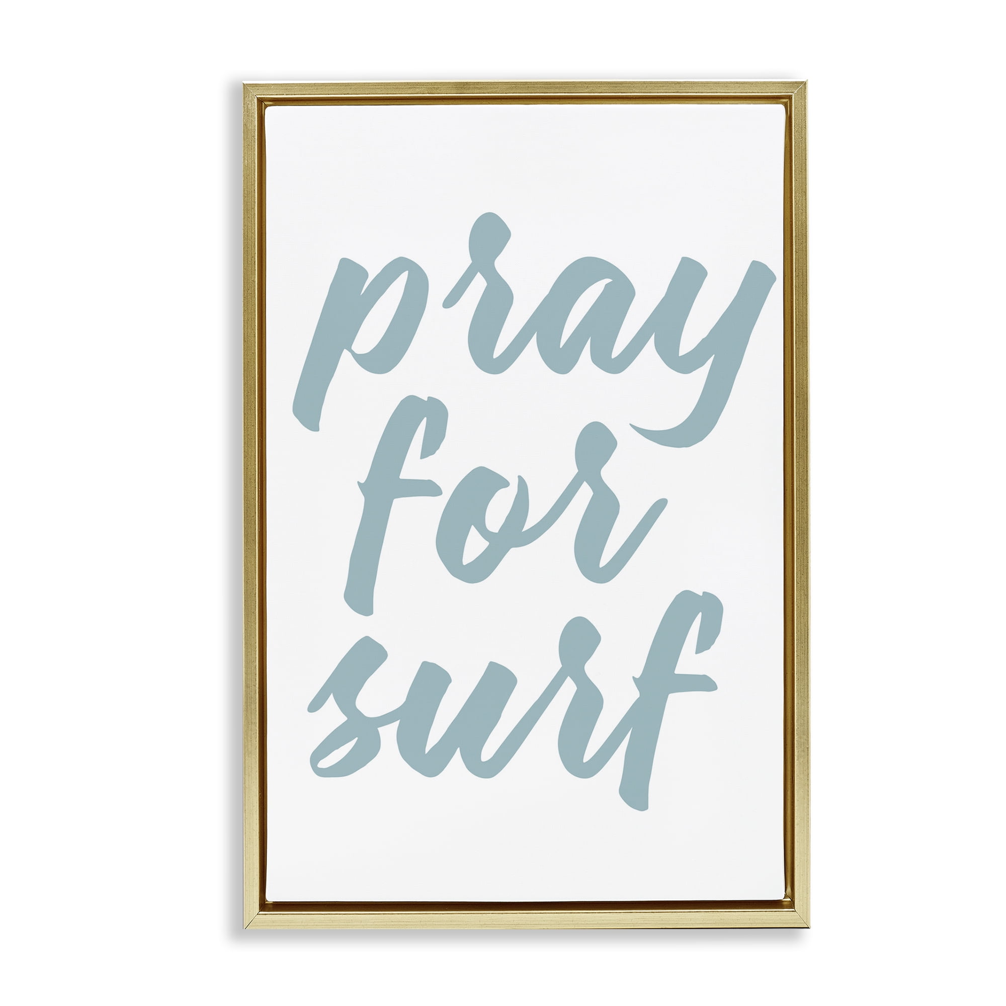 Stupell Industries Pray For Surf Typography Painting Gold Floater Framed Canvas Art Print Wall Art, 21 x 31