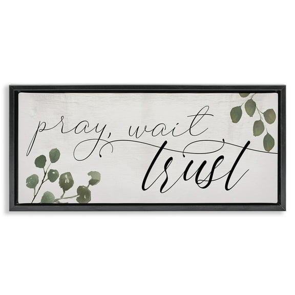 Stupell Industries Pray Wait Trust Phrase Religious Painting Black Floater Framed Canvas Art Print Wall Art, 25 x 11