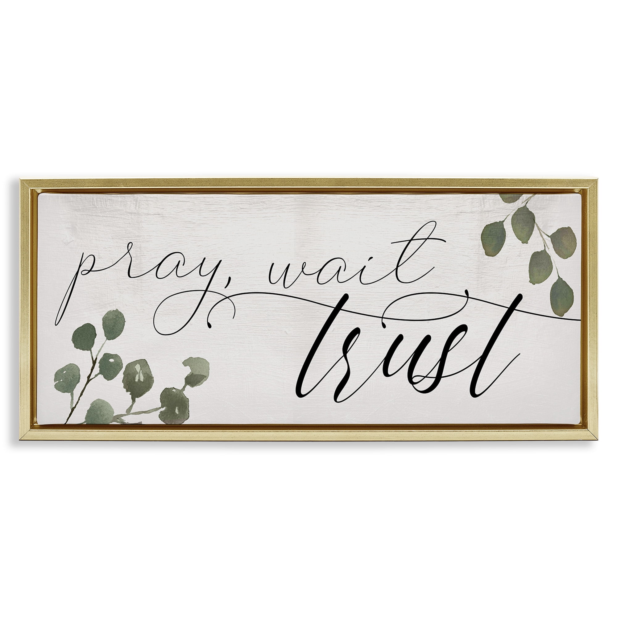 Stupell Industries Pray Wait Trust Phrase Religious Painting Gold Floater Framed Canvas Art Print Wall Art, 31 x 14