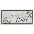 Stupell Industries Pray Wait Trust Phrase Religious Painting Gray Floater Framed Canvas Art