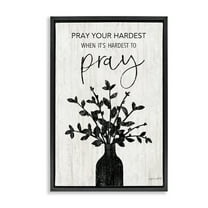 Stupell Industries Pray Your Hardest Religious Painting Black Floater Framed Canvas Art Print Wall Art, 17 x 25