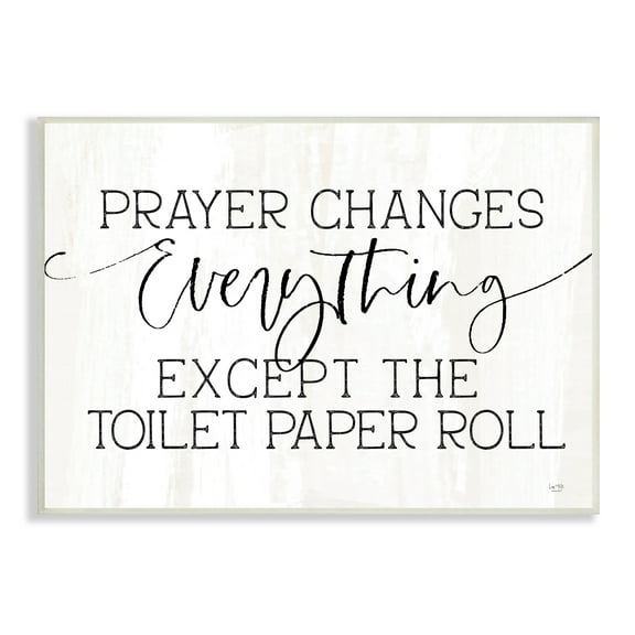 Stupell Industries Prayer Changes Everything Funny Religious Bathroom Quote Wood Wall Art, 15 x 10, Design by Lux + Me Designs