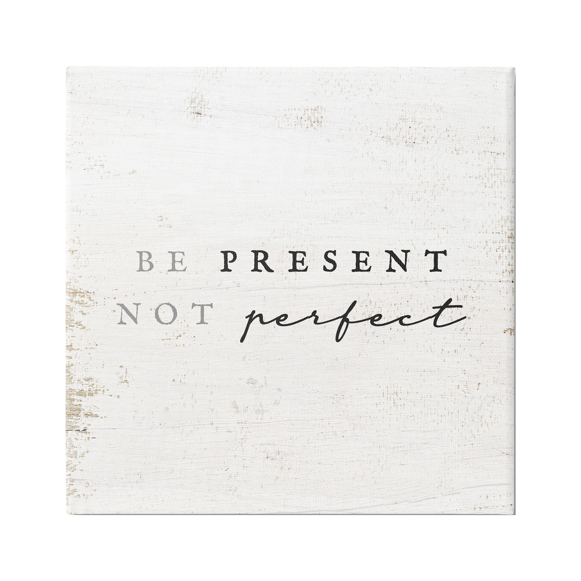 Stupell Industries Present Not Perfect Rustic Inspirational Painting Gallery Wrapped Canvas Print Wall Art, 30 x 30
