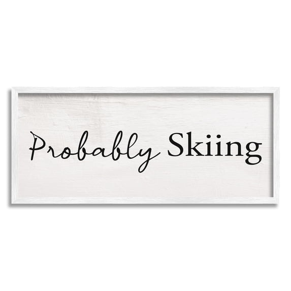 Stupell Industries Probably Skiing Phrase Rustic Winter Sports Sign, 30 x 13, Design by Daphne Polselli