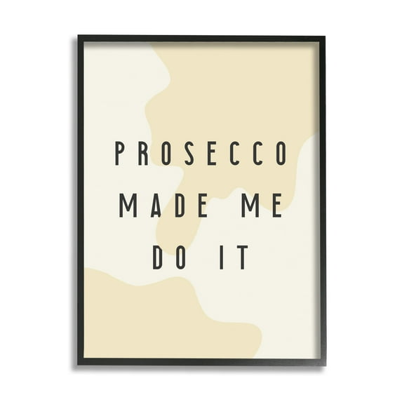 Stupell Industries Prosecco Made Me Do It Phrase Abstract Pattern, 11 x 14, Design by Daphne Polselli