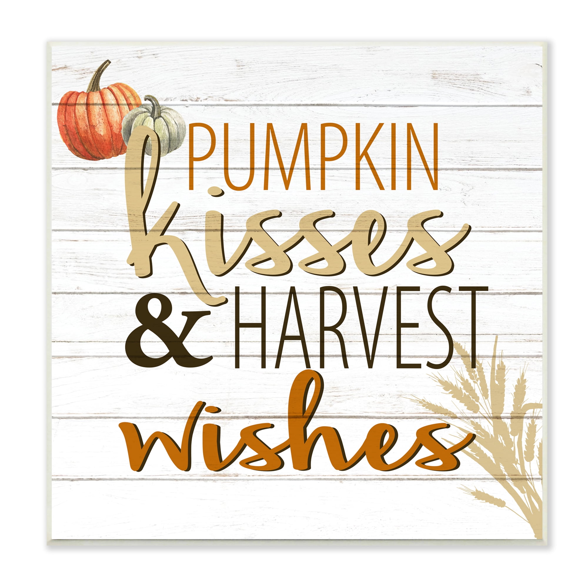 Stupell Industries Pumpkin Kisses Harvest Wishes Autumn Sentiment Plank Pattern, 12 x 12, Designed by Kim Allen