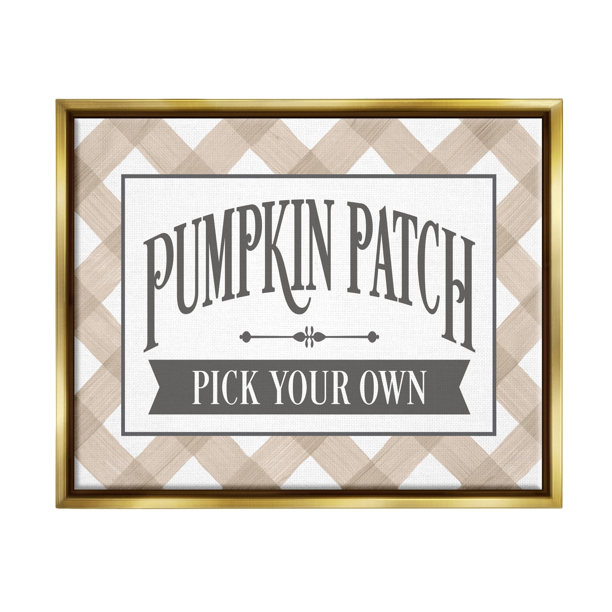 Stupell Industries Pumpkin Patch Country Sign Autumnal Beige Plaid Graphic Art Metallic Gold Floating Framed Canvas Print Wall Art, Design by Lettered and Lined