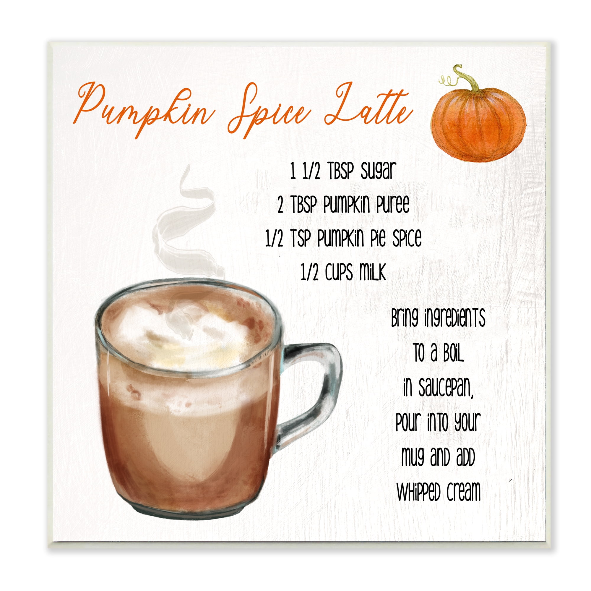 Stupell Industries Pumpkin Spice Latte Farmhouse Coffee Recipe Wall Plaque, 12 x 12, Design by Daphne Polselli