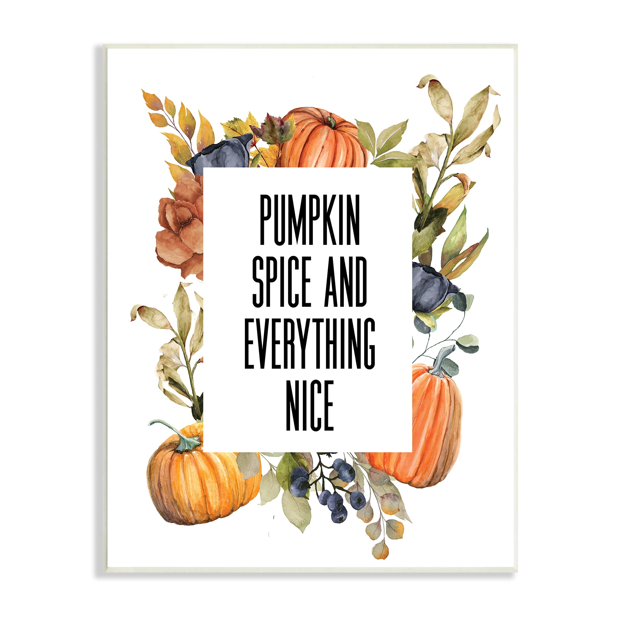 Stupell Industries Pumpkin Spice and Everything Nice Wild Pumpkin Harvest, 13 x 19, Designed by Valerie Wieners