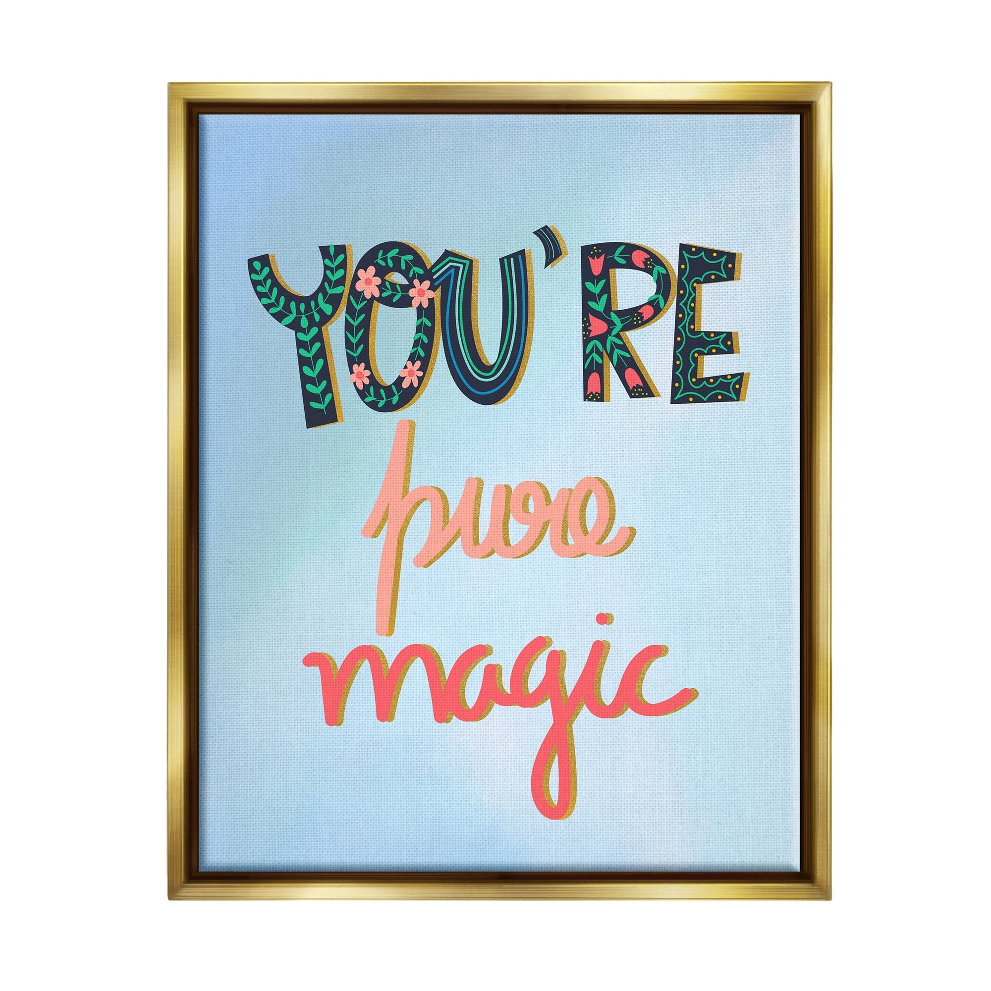 Stupell Industries Pure Magic Floral Phrase Inspirational Painting Gold Floater Framed Art Print Wall Art, 17 x 21