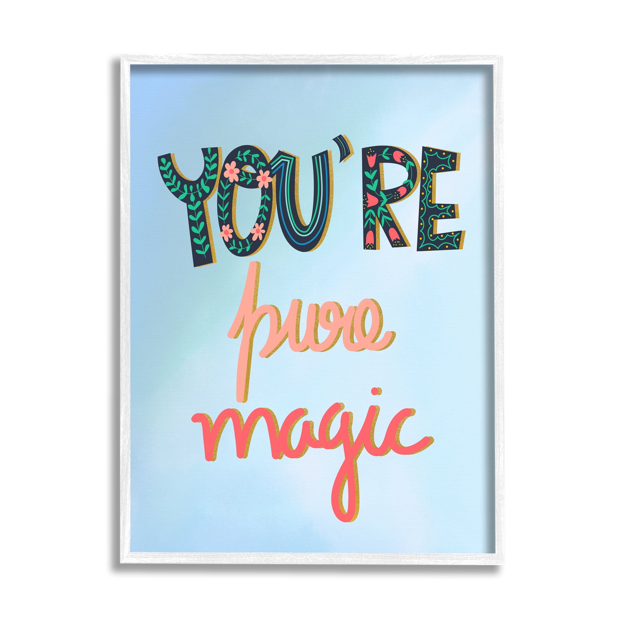Stupell Industries Pure Magic Floral Phrase Inspirational Painting White Framed Art Print Wall Art, 24 x 30