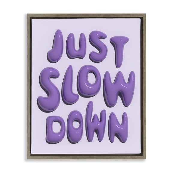 Stupell Industries Contemporary Purple Just Slow Down Brown Floating Frame Canvas Art, 25 x 31, by Victoria Barnes