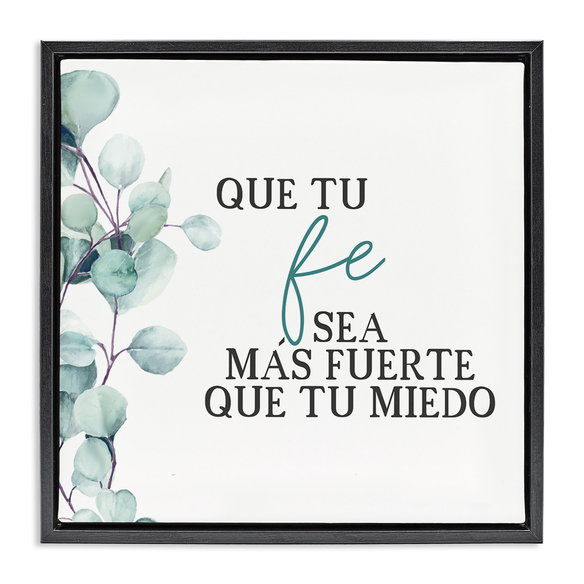 Stupell Industries Que Tu Fe Sea Más Fuerte Religious Quotes and Sayings Painting Black Floater Framed Art Print Wall Art, 18 x 18