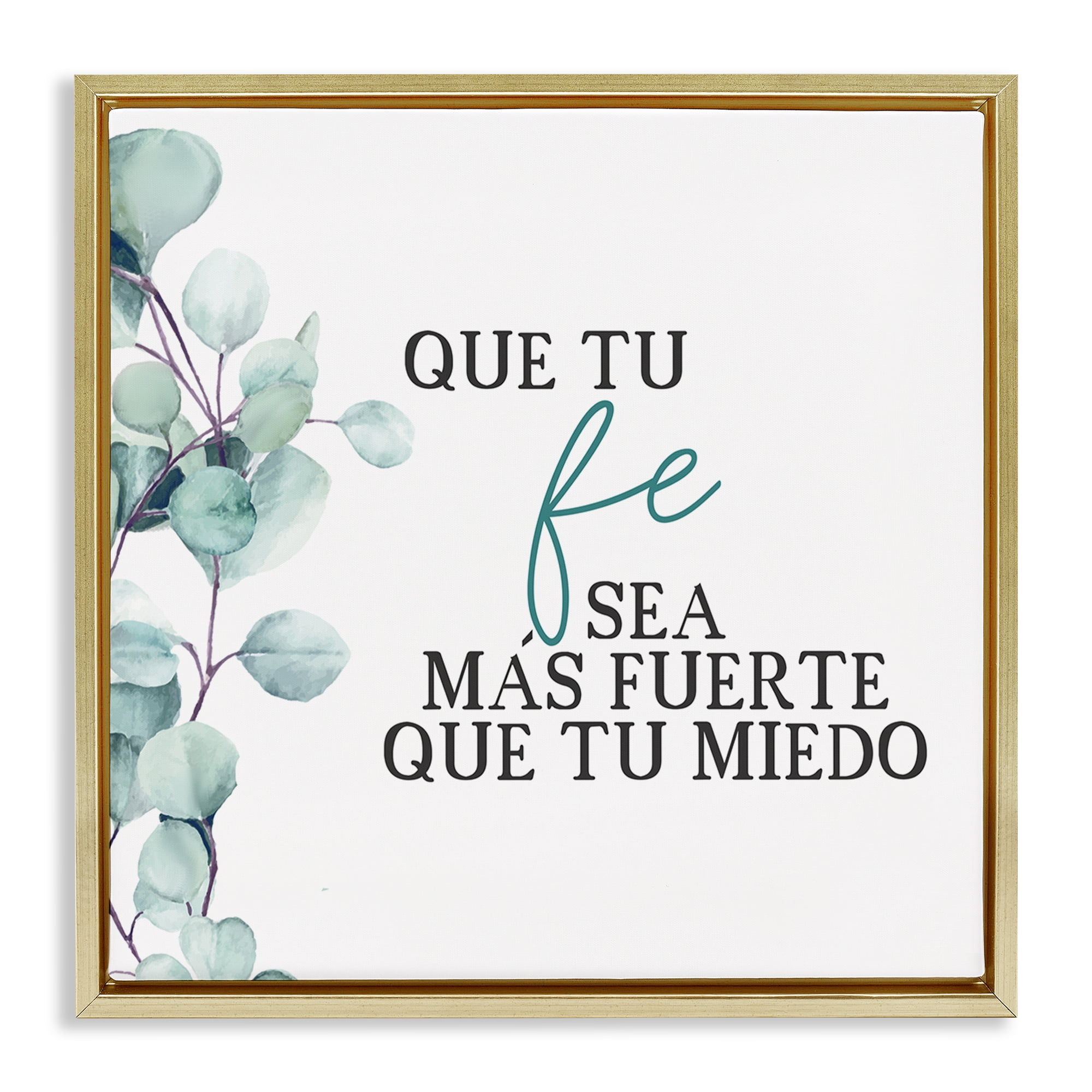 Stupell Industries Que Tu Fe Sea Más Fuerte Religious Quotes and Sayings Painting Gold Floater Framed Art Print Wall Art, 25 x 25