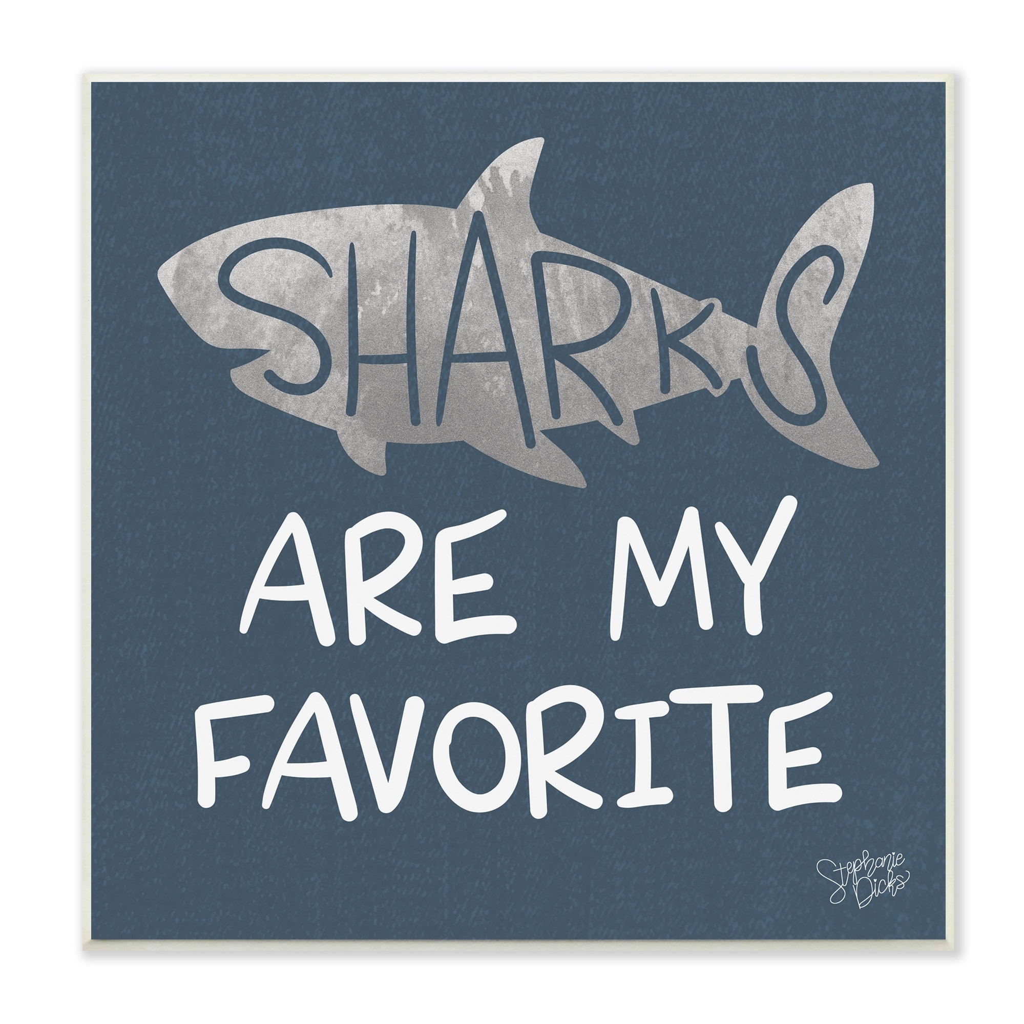 Stupell Industries Quirky Sharks Saying Text Maritime Blue Background Graphic Art Unframed Art Print Wall Art, 12x12, by Stehanie Dicks