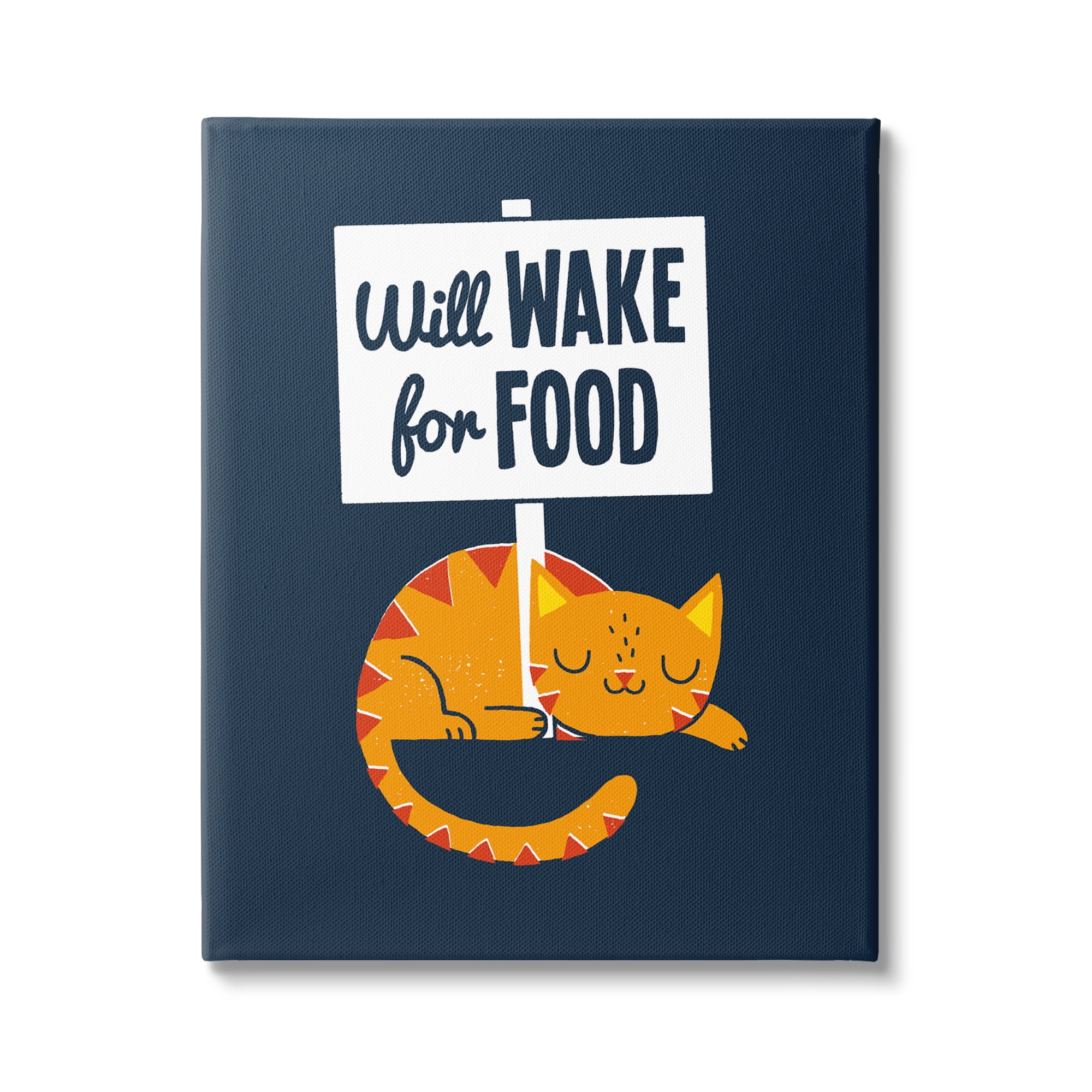 Stupell Industries Quirky Will Wake For Food Sleeping Cat Sign Canvas Wall Art, 36 x 48, Design by Michael Buxton