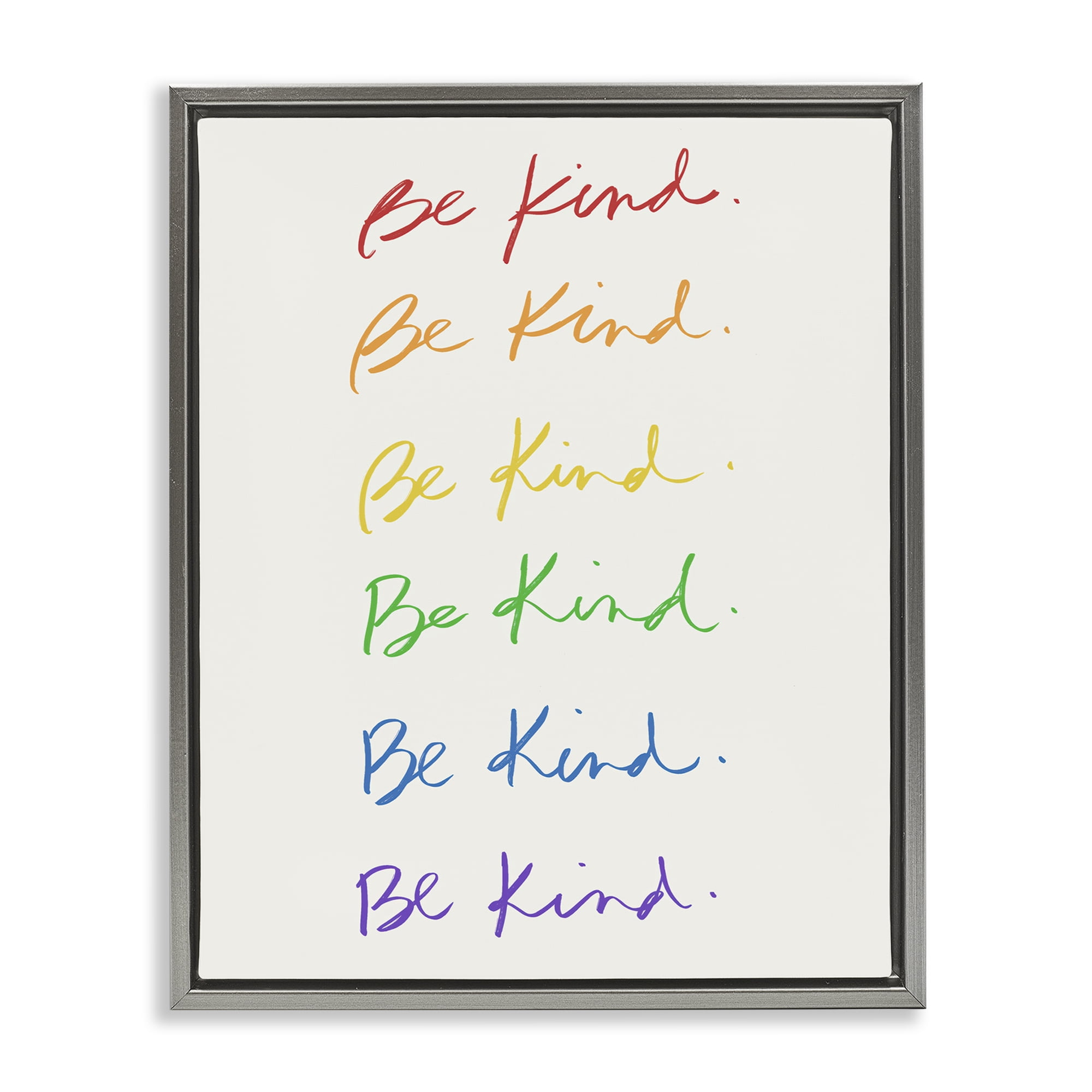Stupell Industries Rainbow Be Kind Typography Painting Gray Floater Framed Art Print Wall Art, 17 x 21